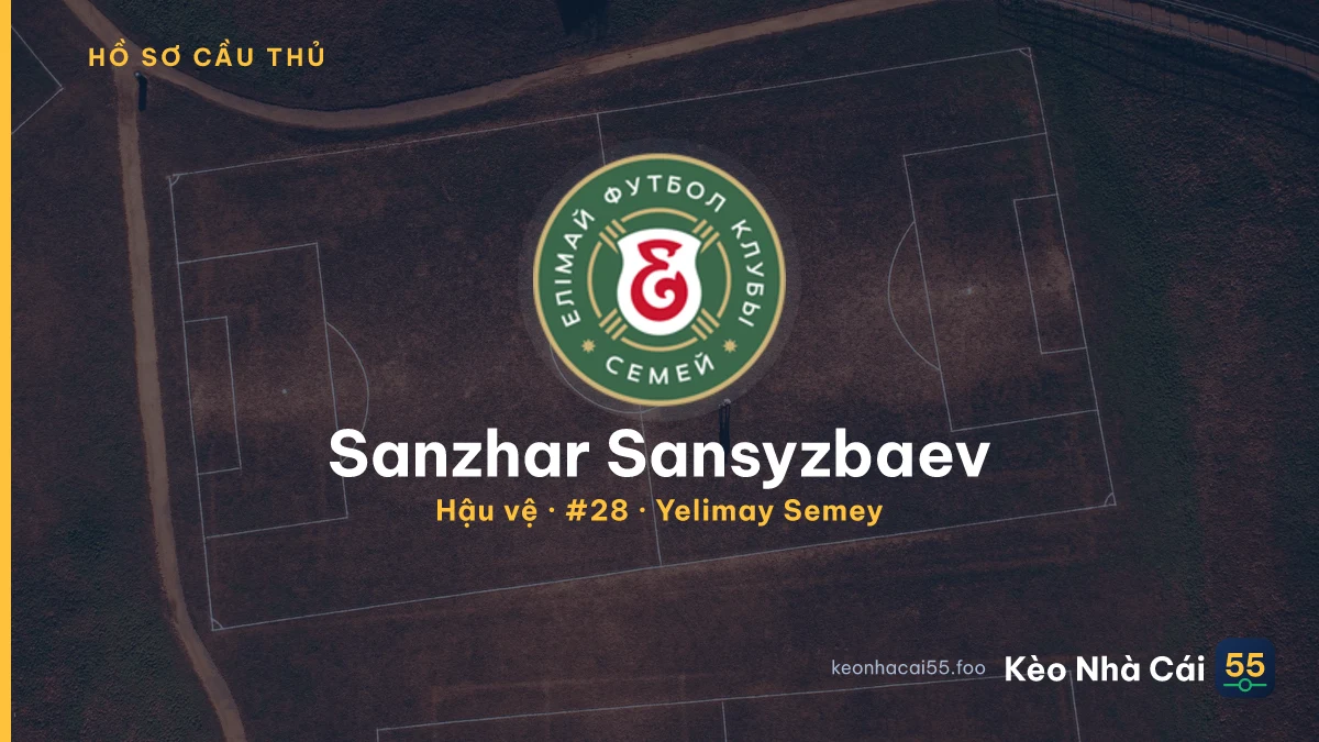 Sanzhar Sansyzbaev — Yelimay Semey