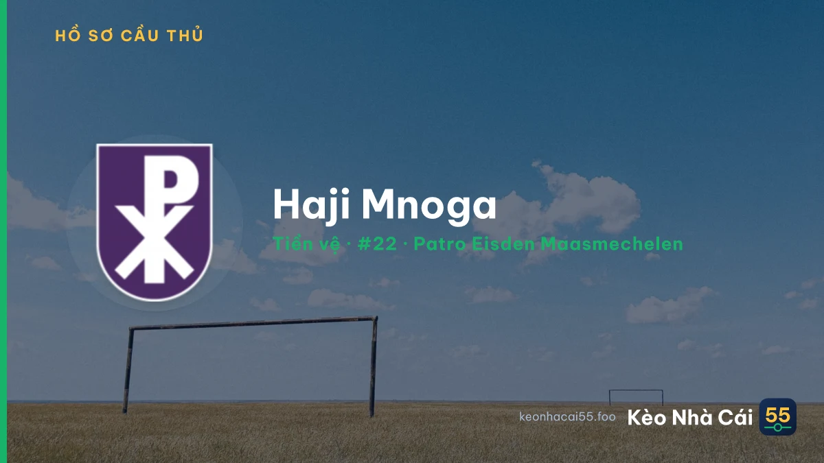 Haji Mnoga — Patro Eisden Maasmechelen