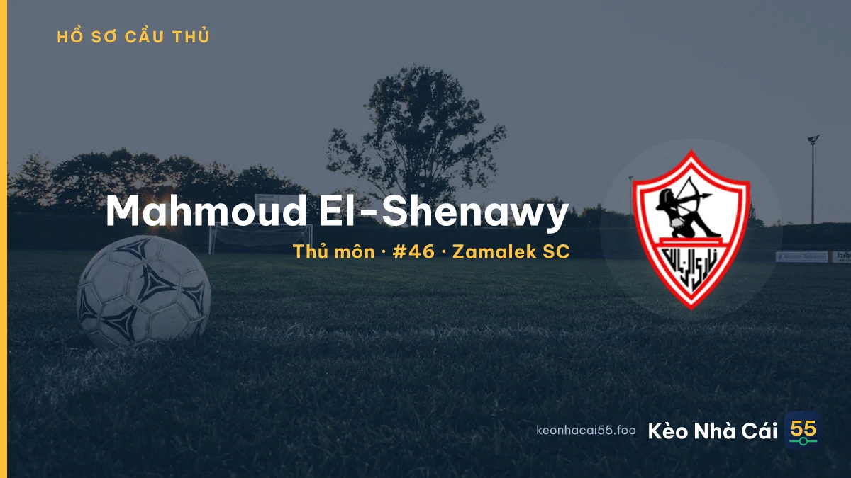 Mahmoud El-Shenawy — Zamalek SC