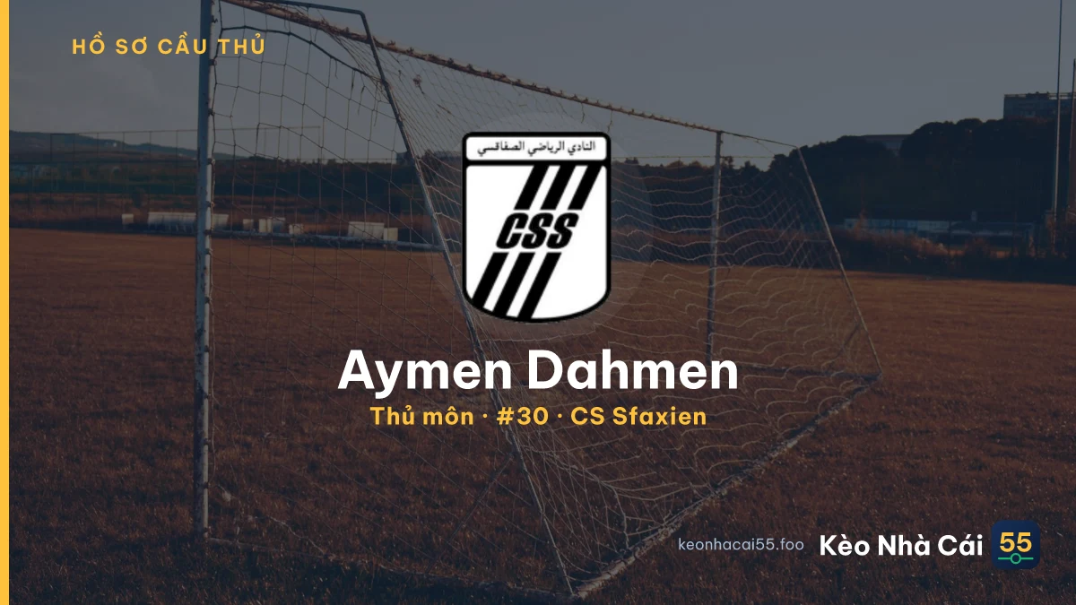 Aymen Dahmen — CS Sfaxien