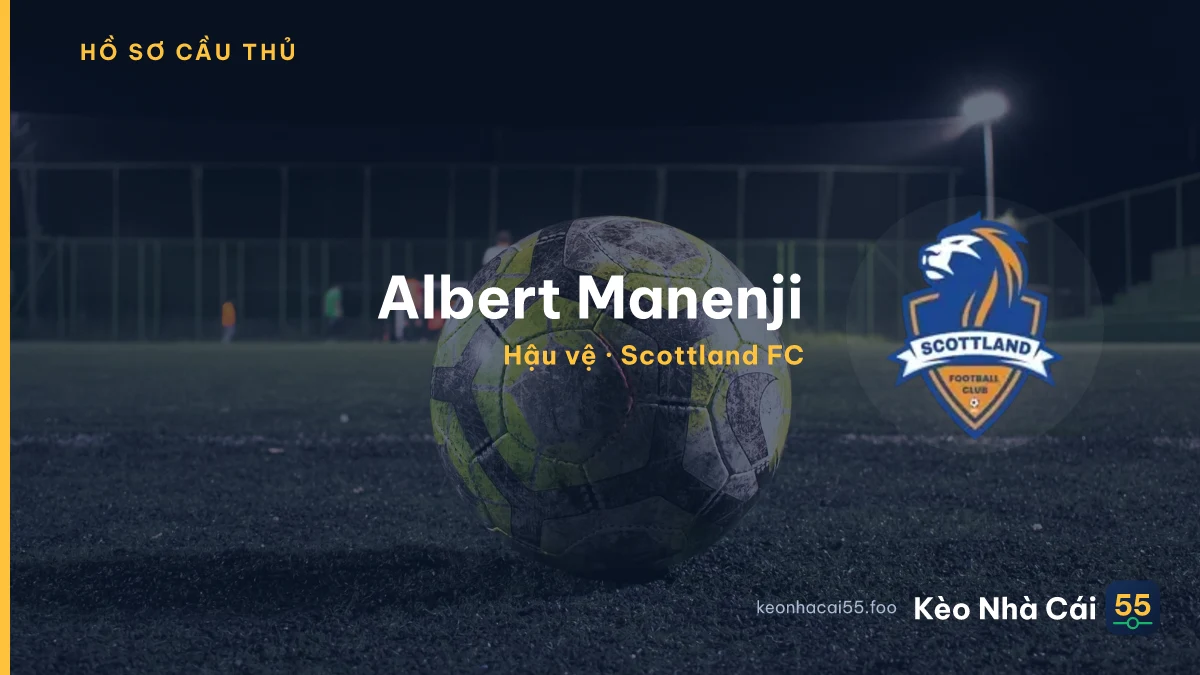 Albert Manenji — Scottland FC