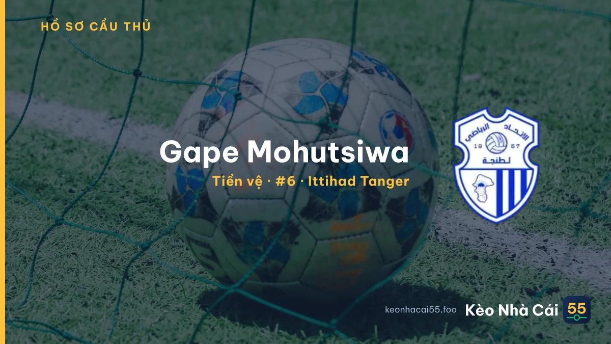 Gape Mohutsiwa — Ittihad Tanger