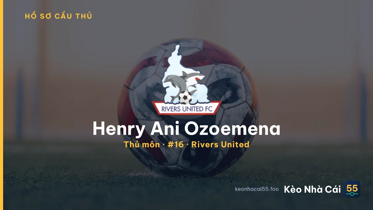 Henry Ani Ozoemena — Rivers United