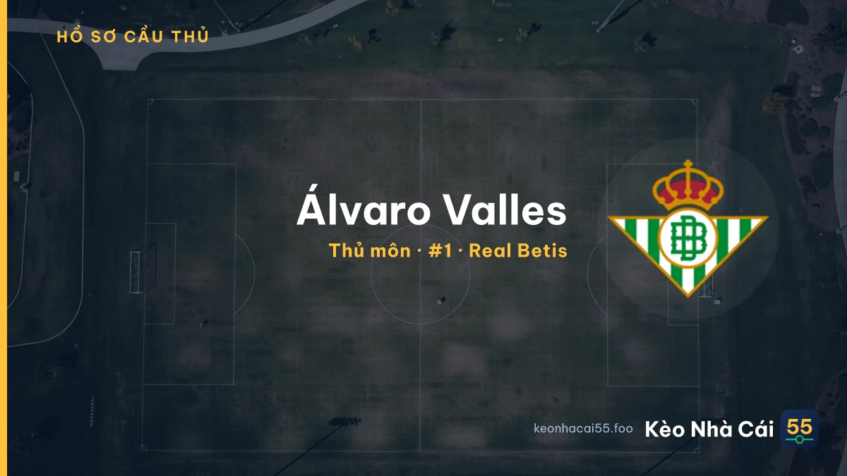 Álvaro Valles — Real Betis