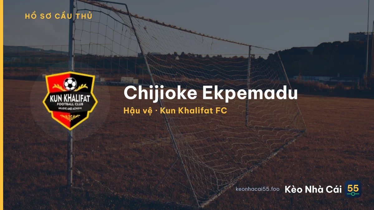 Chijioke Ekpemadu — Kun Khalifat FC