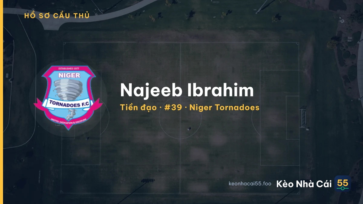 Najeeb Ibrahim — Niger Tornadoes