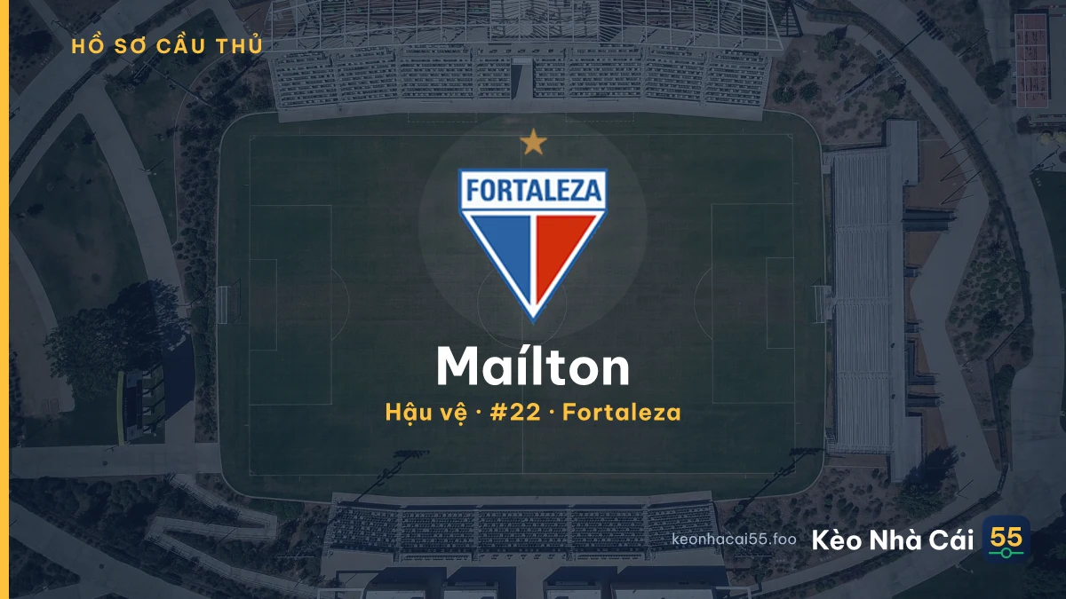 Maílton — Fortaleza