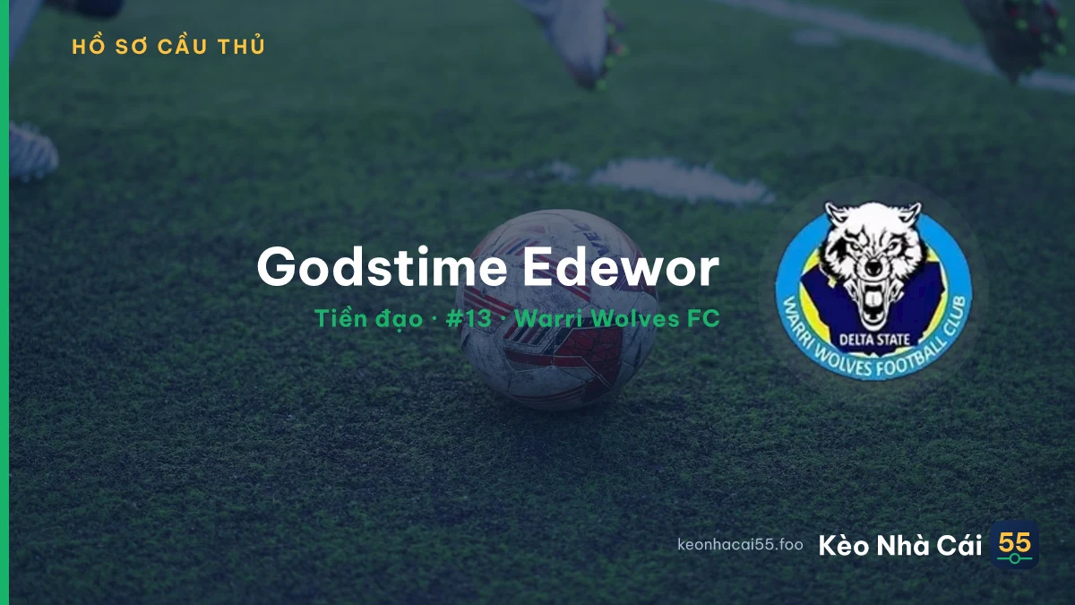 Godstime Edewor — Warri Wolves FC