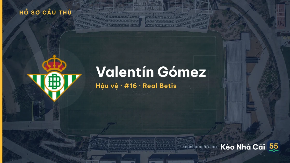 Valentín Gómez — Real Betis