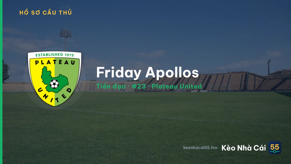Friday Apollos — Plateau United