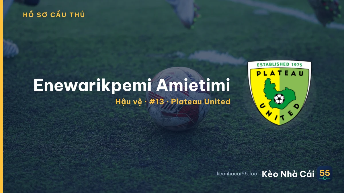 Enewarikpemi Amietimi — Plateau United