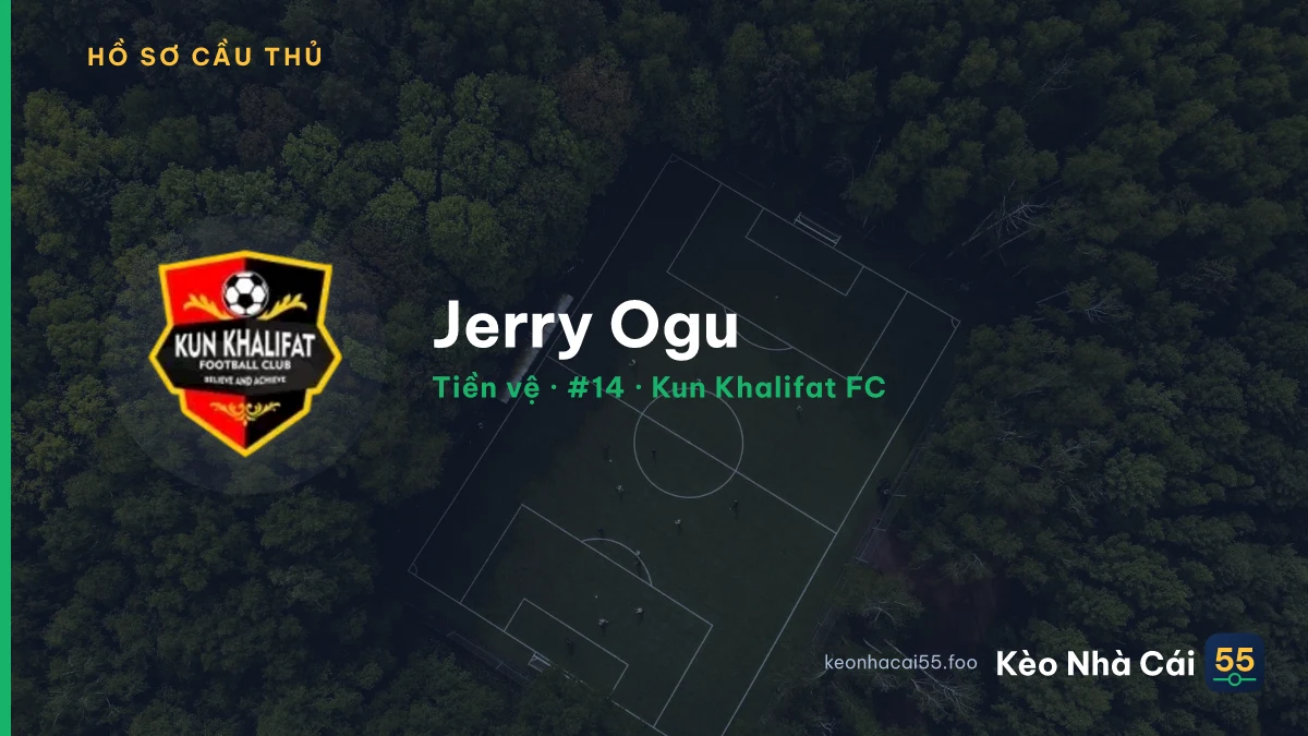 Jerry Ogu — Kun Khalifat FC