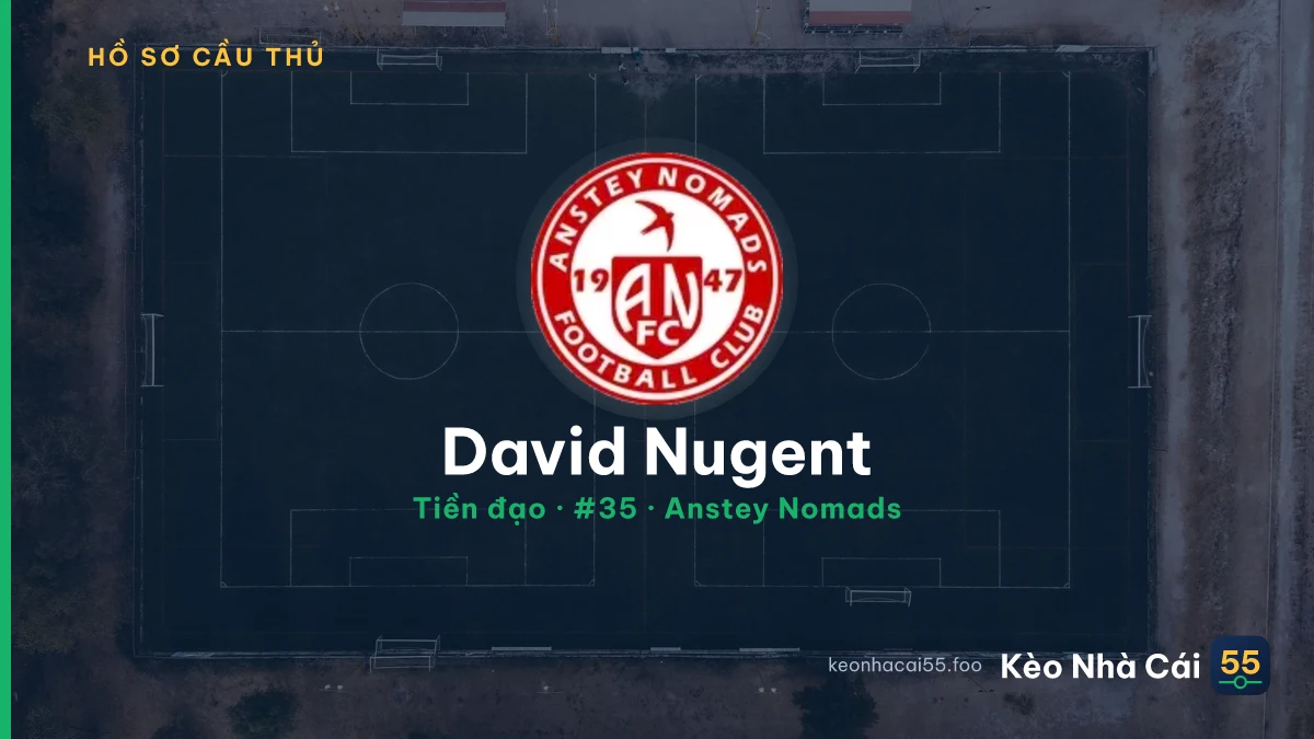 David Nugent — Anstey Nomads