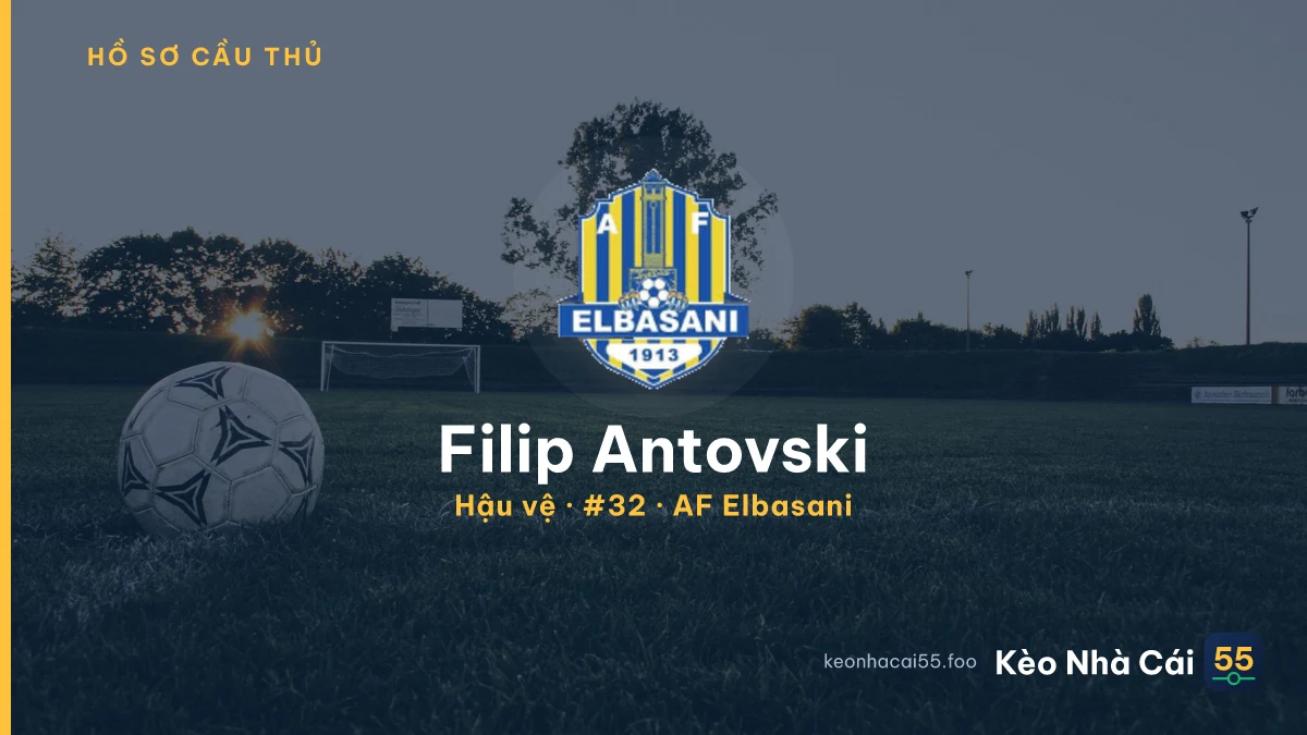 Filip Antovski — AF Elbasani