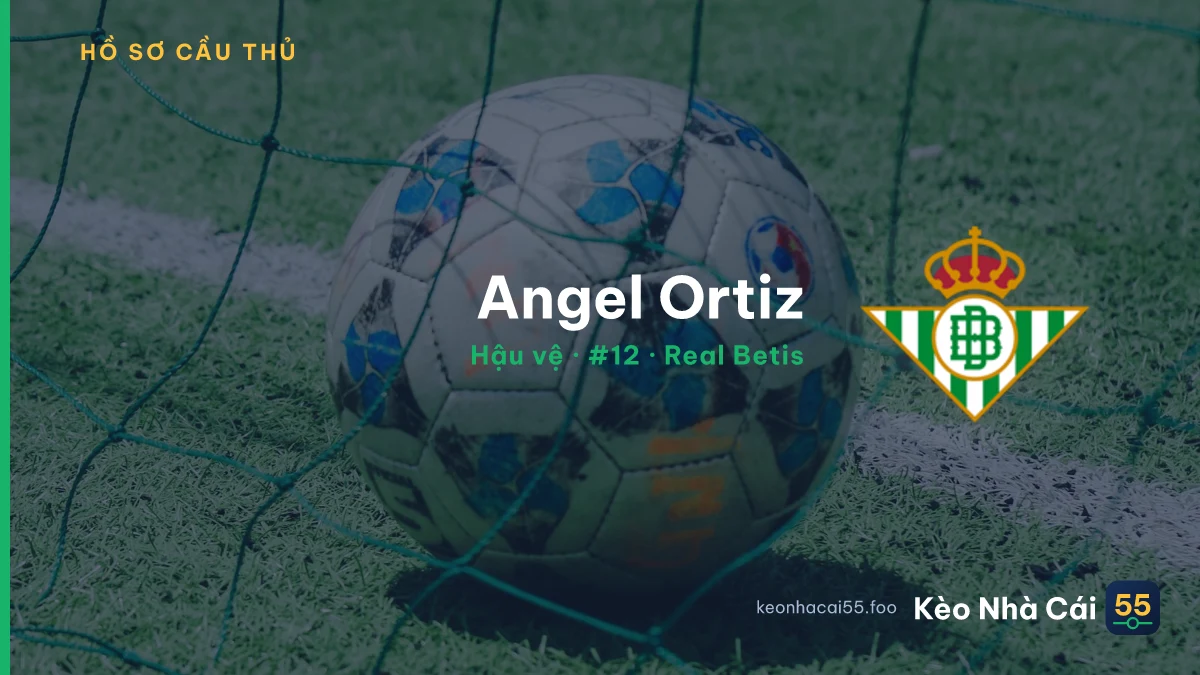 Angel Ortiz — Real Betis