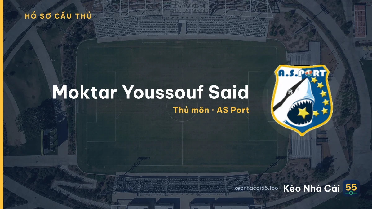 Moktar Youssouf Said — AS Port
