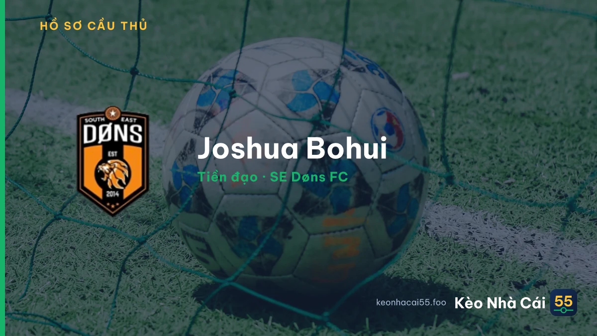 Joshua Bohui — SE Døns FC