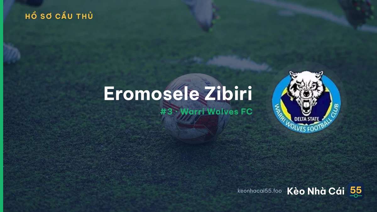 Eromosele Zibiri — Warri Wolves FC