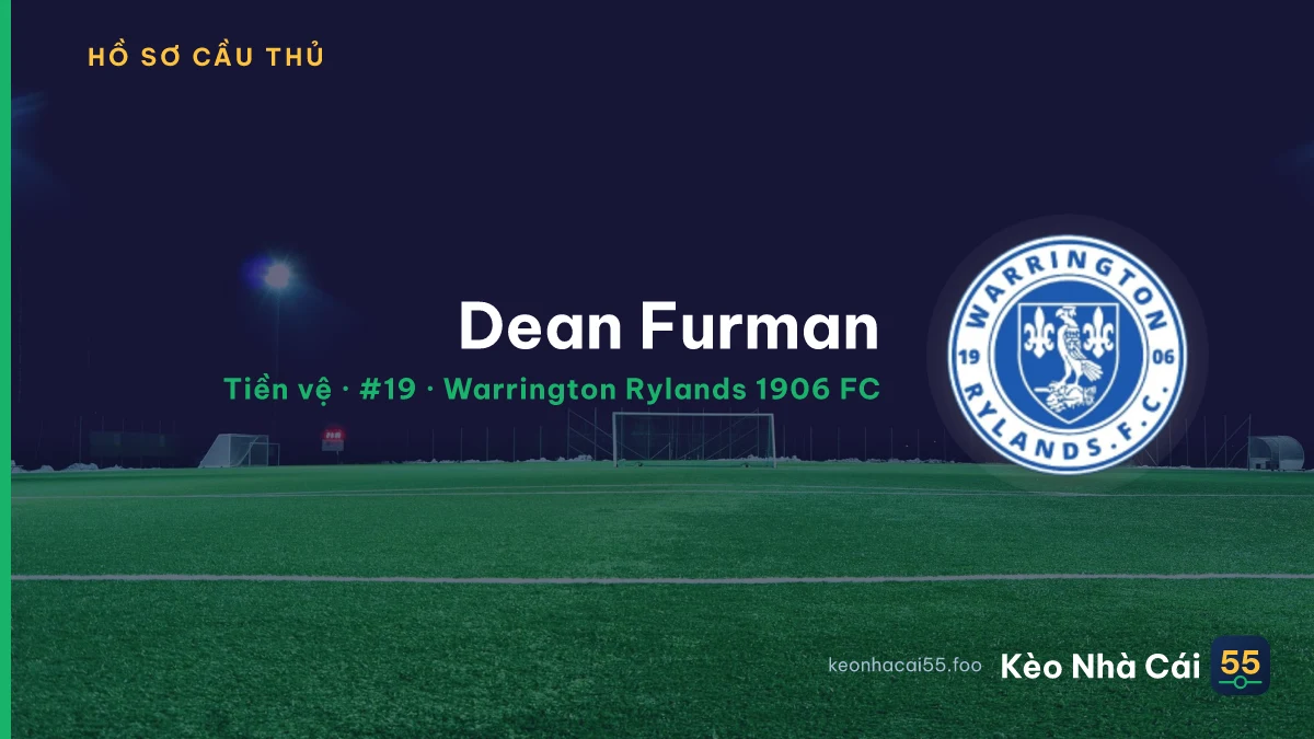 Dean Furman — Warrington Rylands 1906 FC
