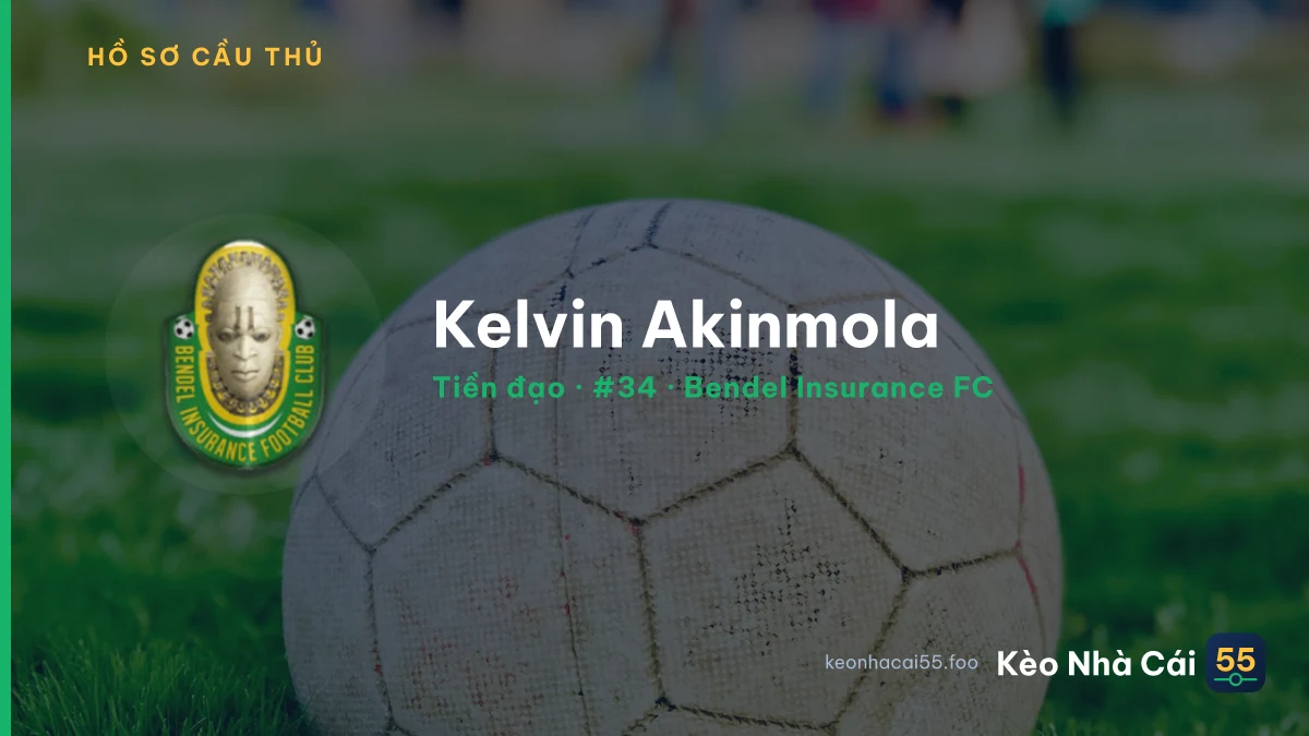 Kelvin Akinmola — Bendel Insurance FC