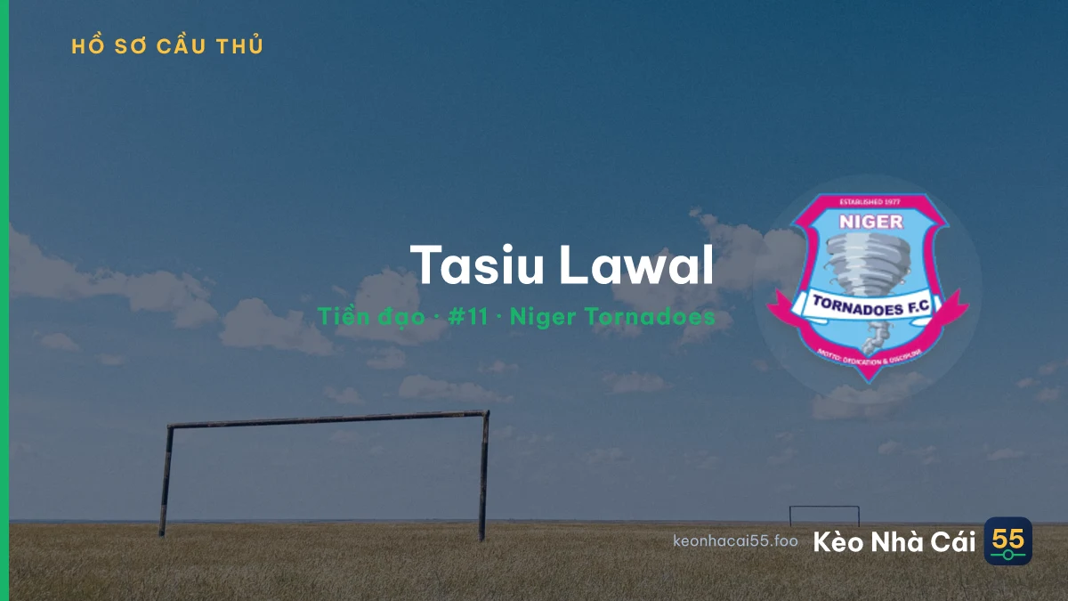 Tasiu Lawal — Niger Tornadoes