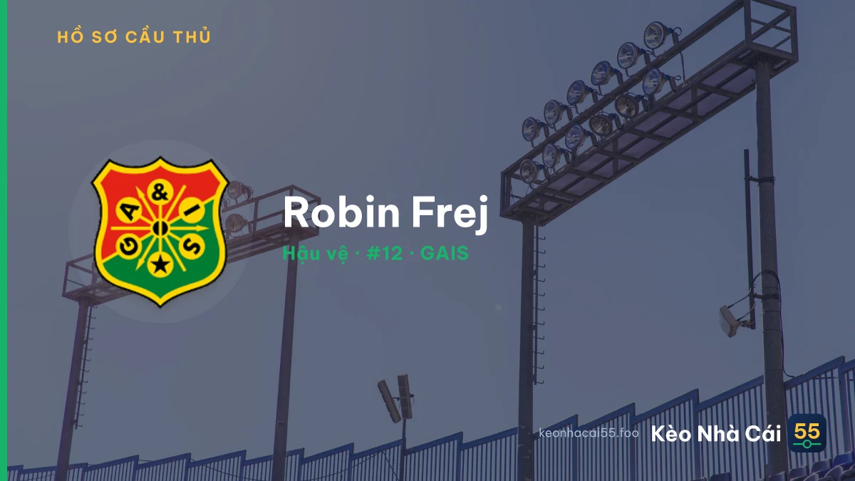 Robin Frej — GAIS