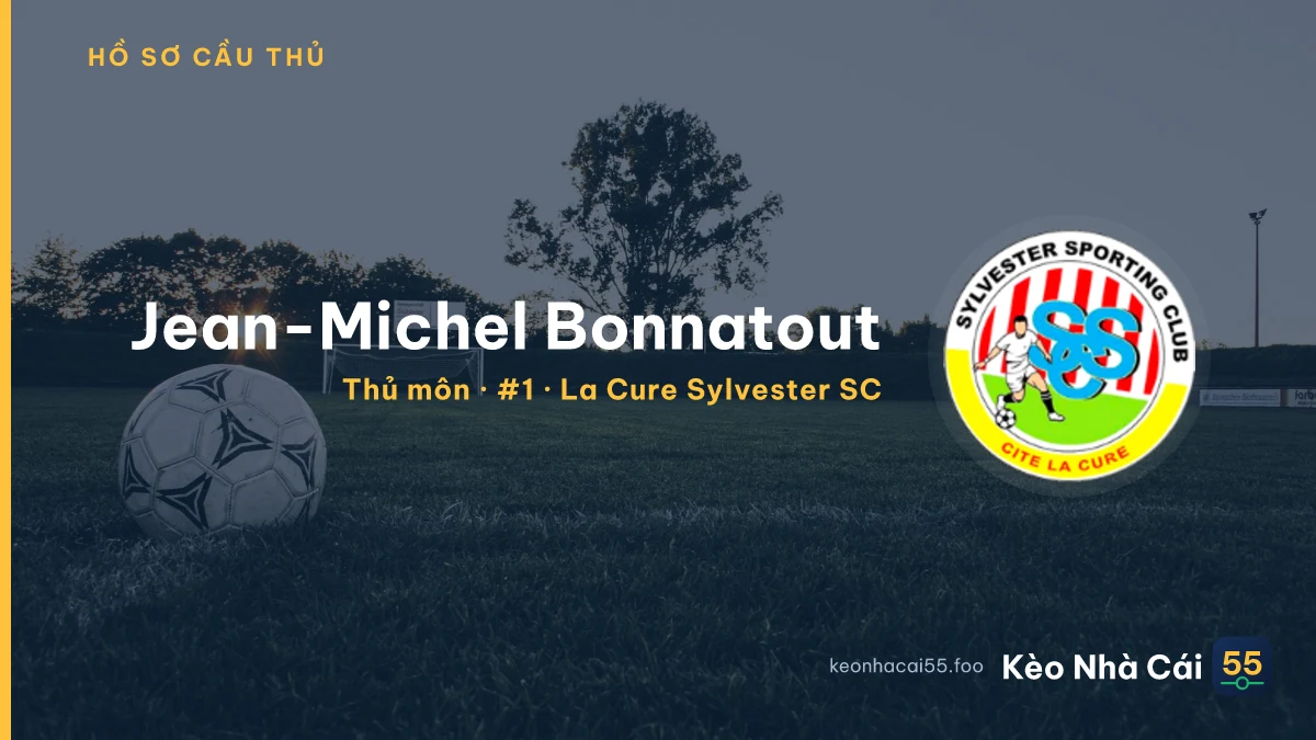 Jean-Michel Bonnatout — La Cure Sylvester SC