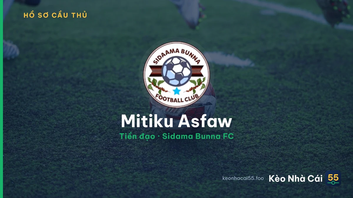 Mitiku Asfaw — Sidama Bunna FC