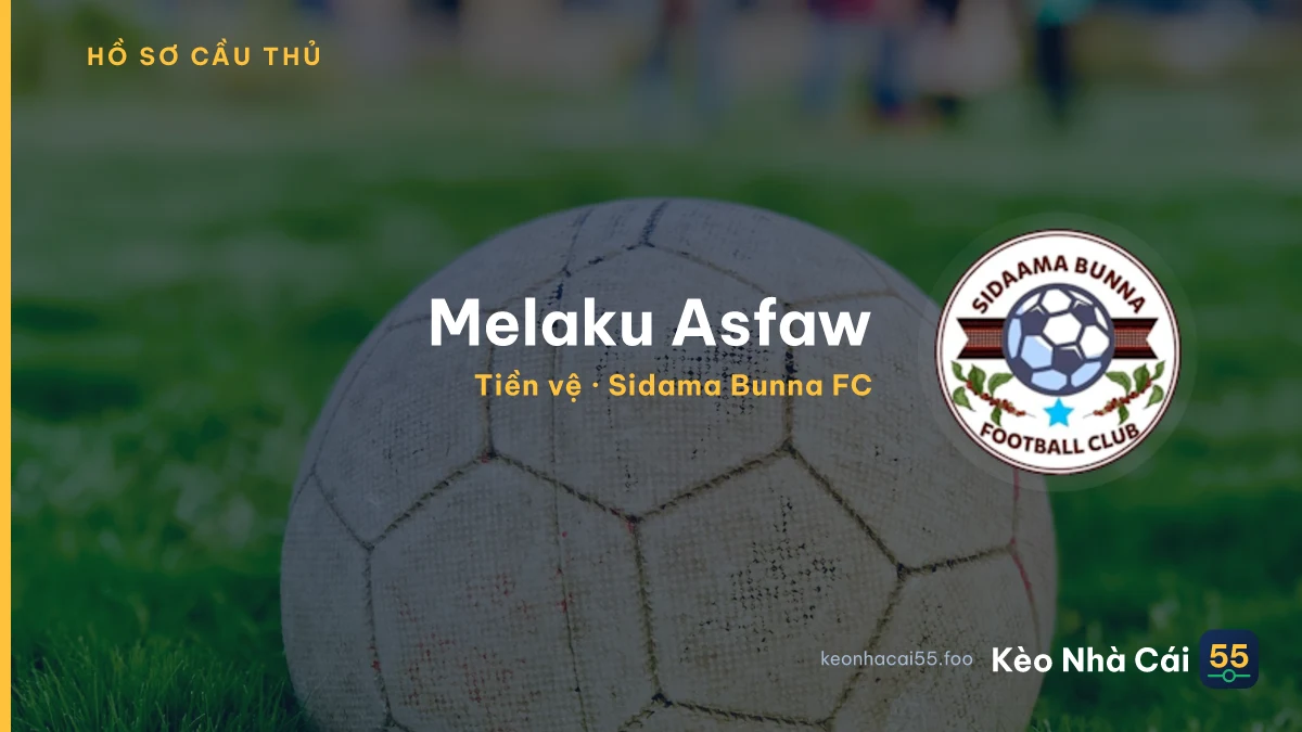 Melaku Asfaw — Sidama Bunna FC