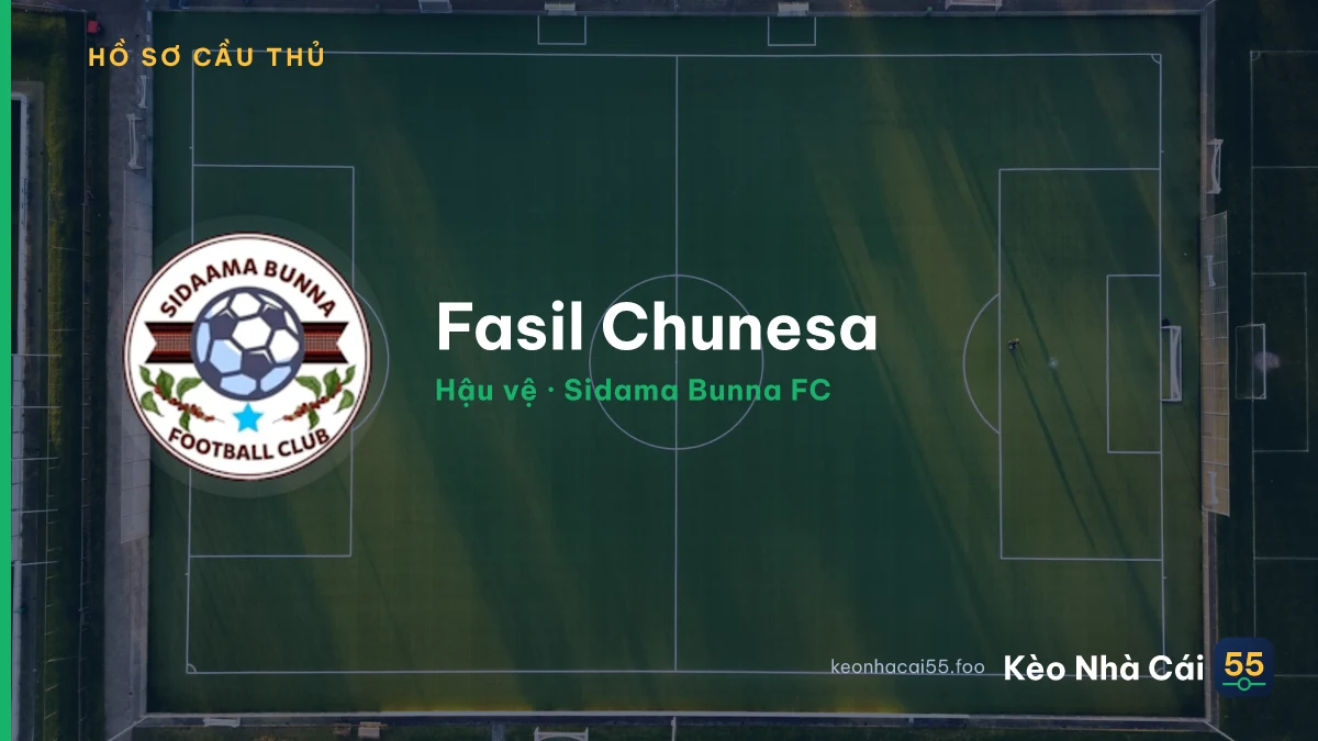 Fasil Chunesa — Sidama Bunna FC