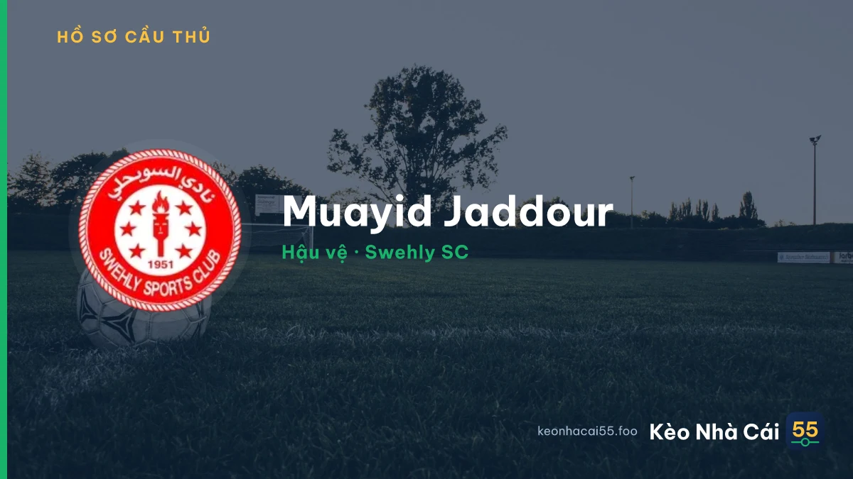Muayid Jaddour — Swehly SC