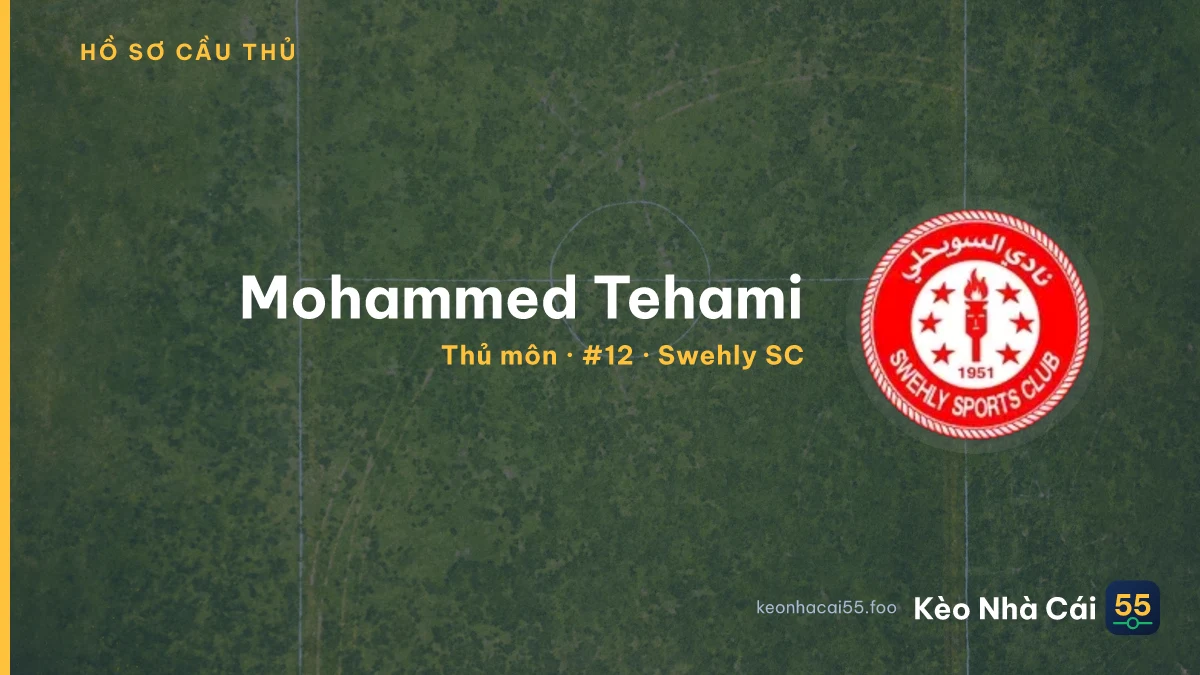 Mohammed Tehami — Swehly SC