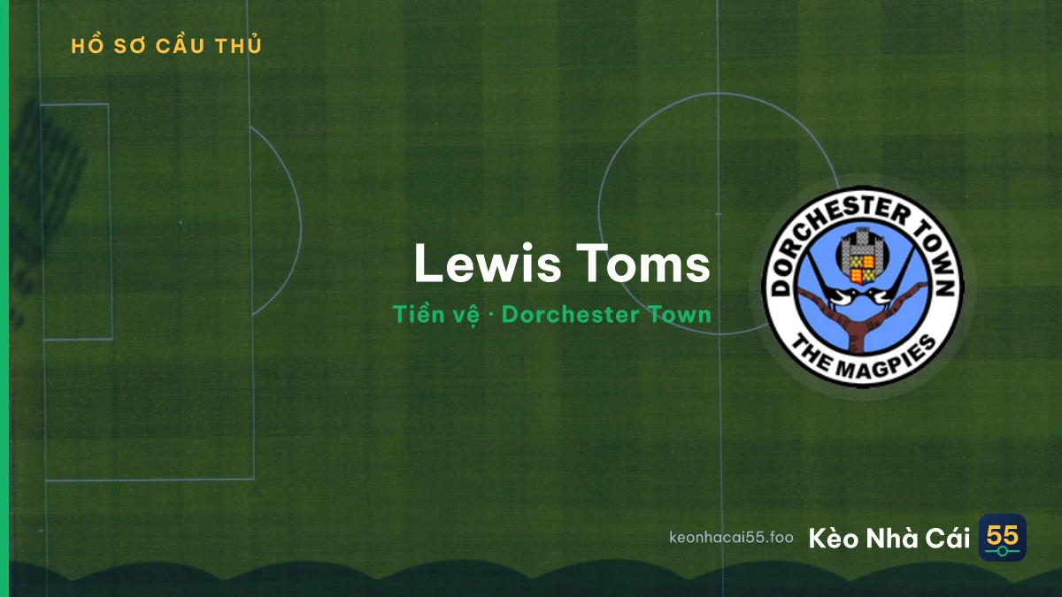 Lewis Toms — Dorchester Town