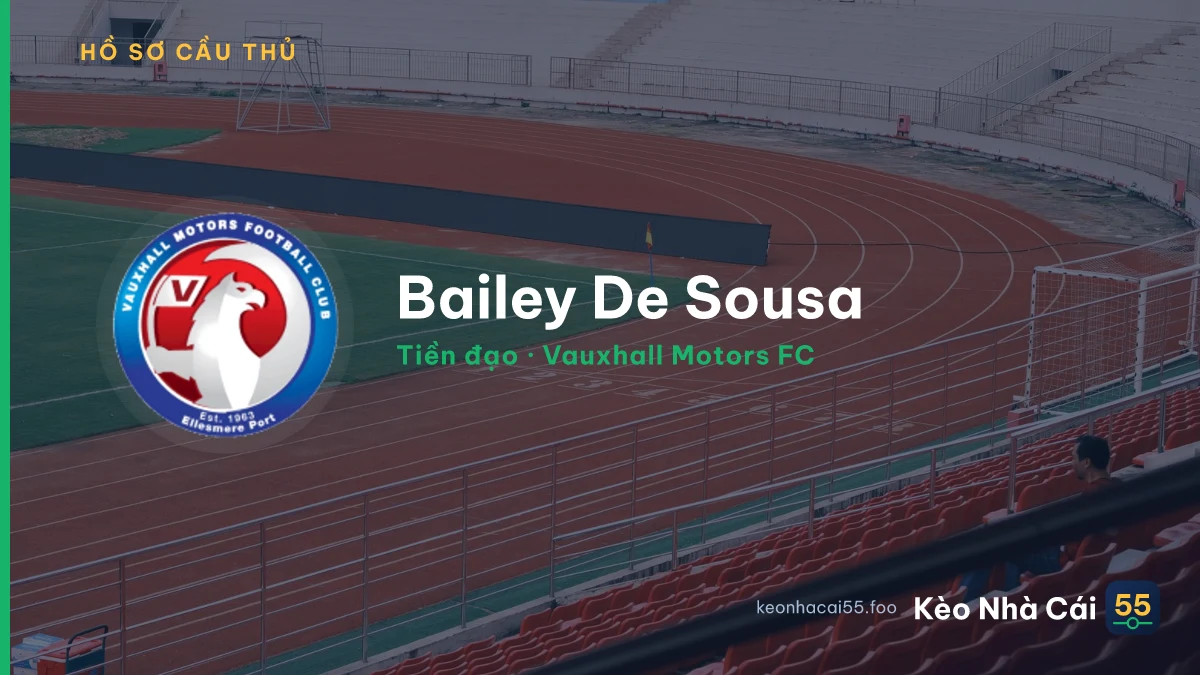Bailey De Sousa — Vauxhall Motors FC