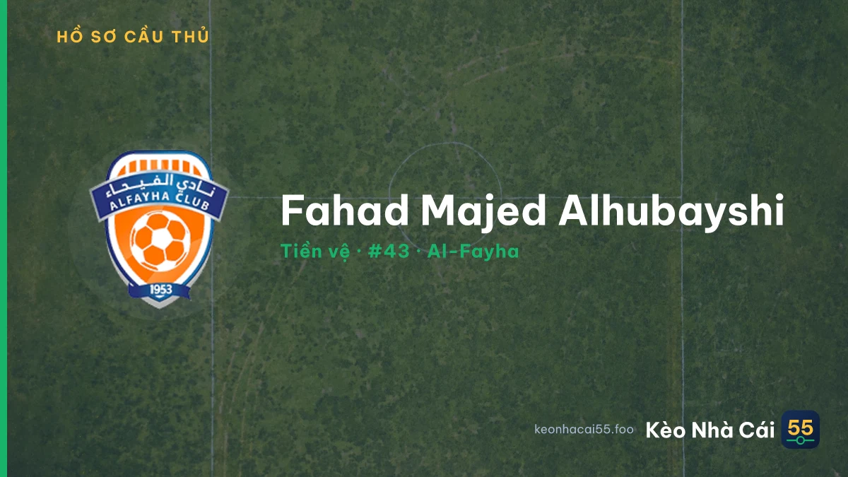 Fahad Majed Alhubayshi — Al-Fayha