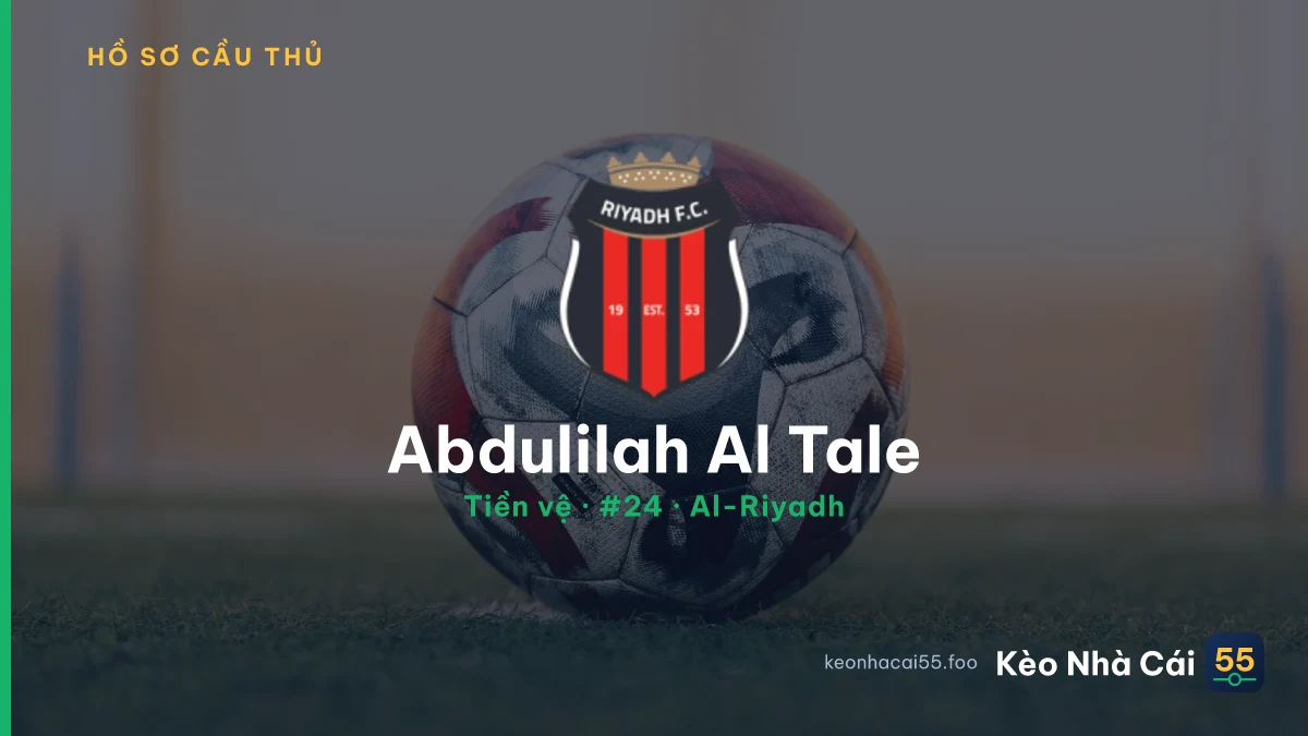 Abdulilah Al Tale — Al-Riyadh