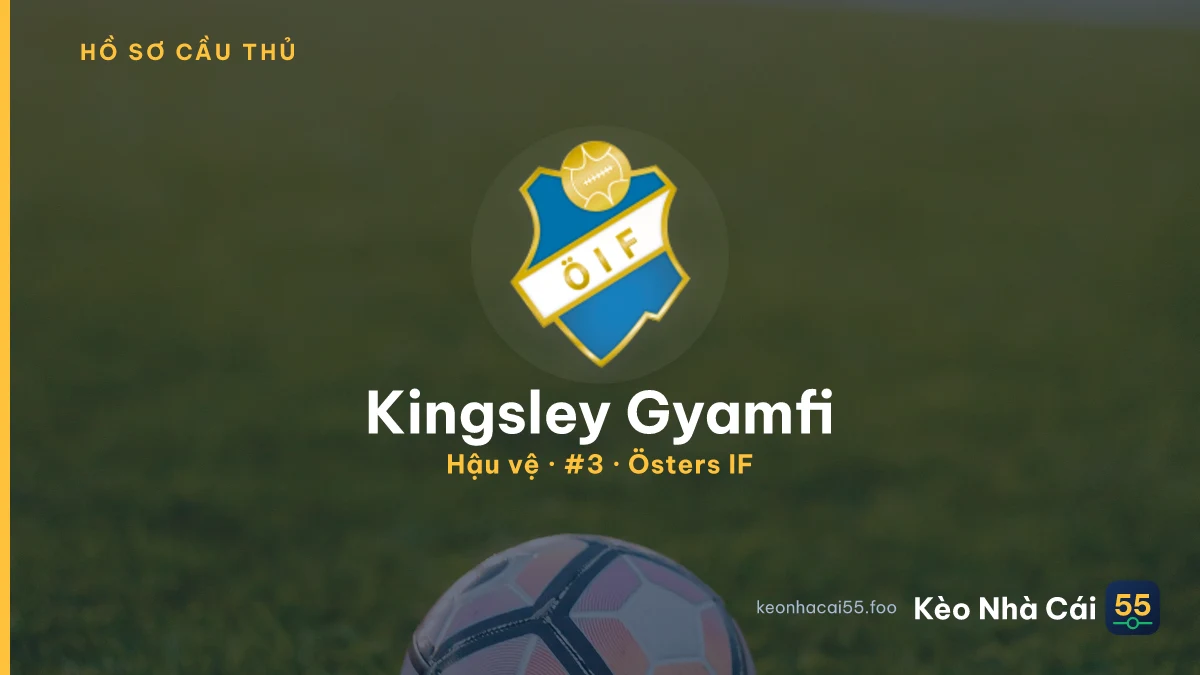 Kingsley Gyamfi — Östers IF