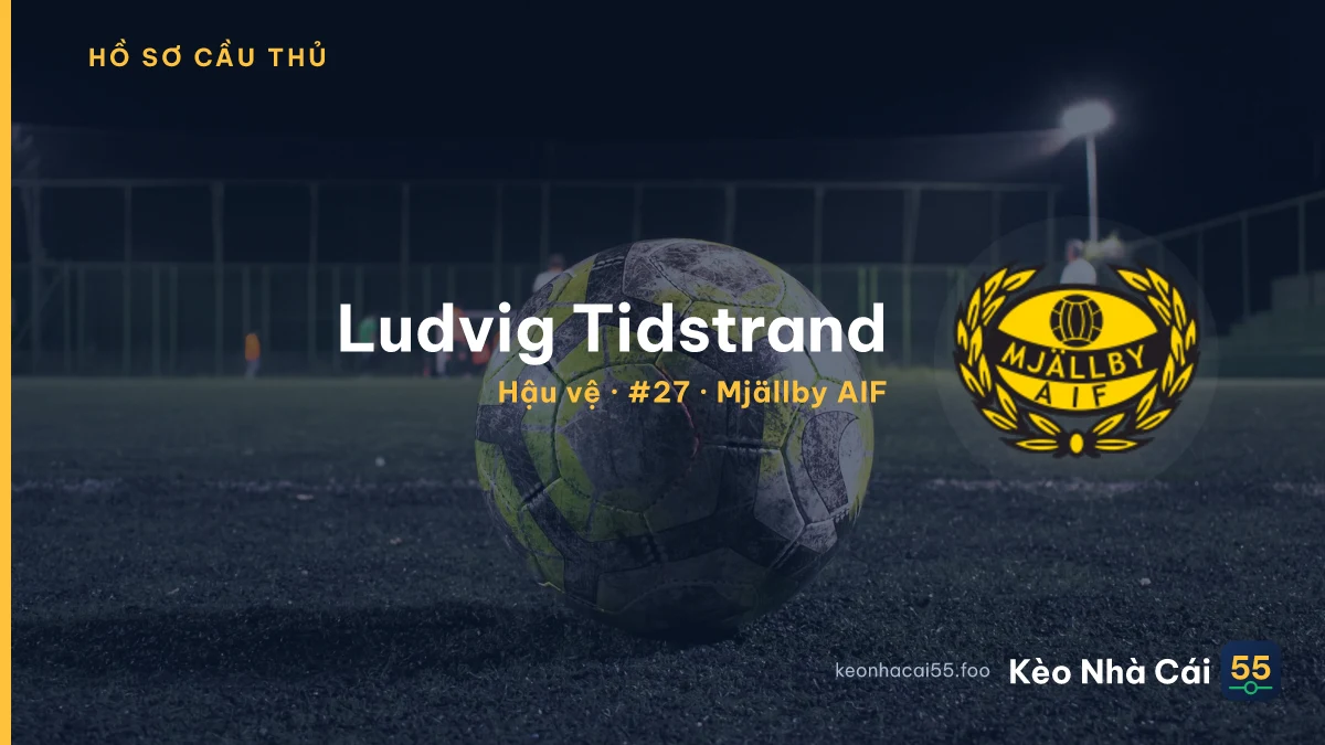 Ludvig Tidstrand — Mjällby AIF