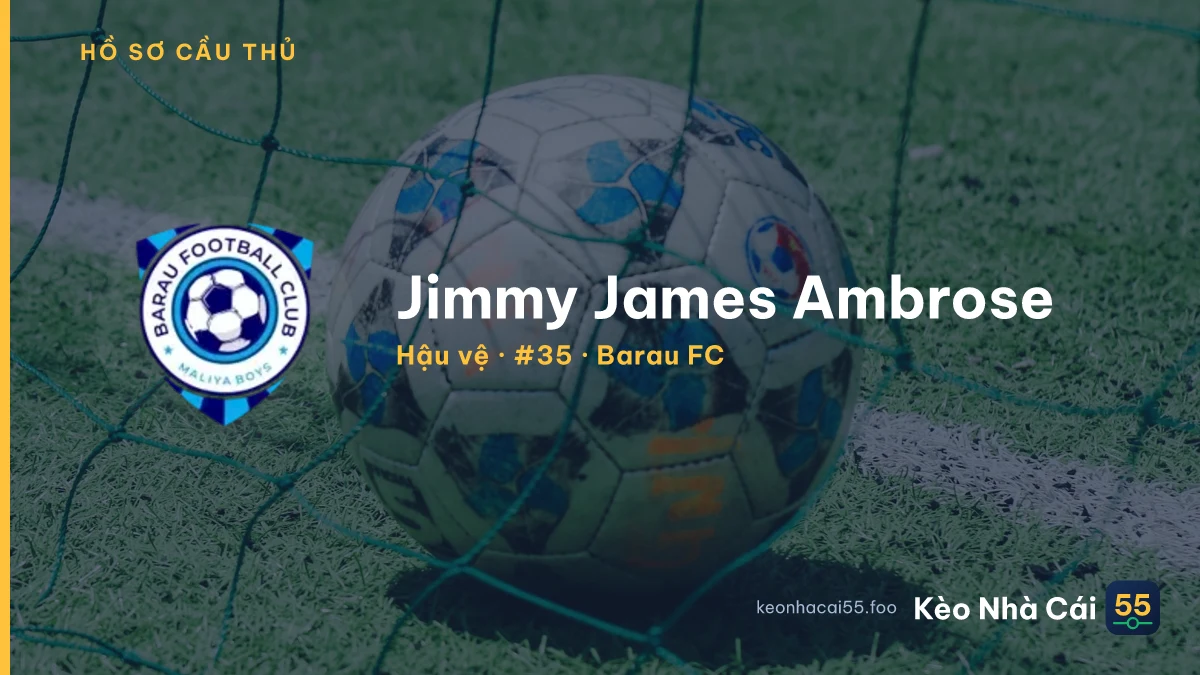 Jimmy James Ambrose — Barau FC