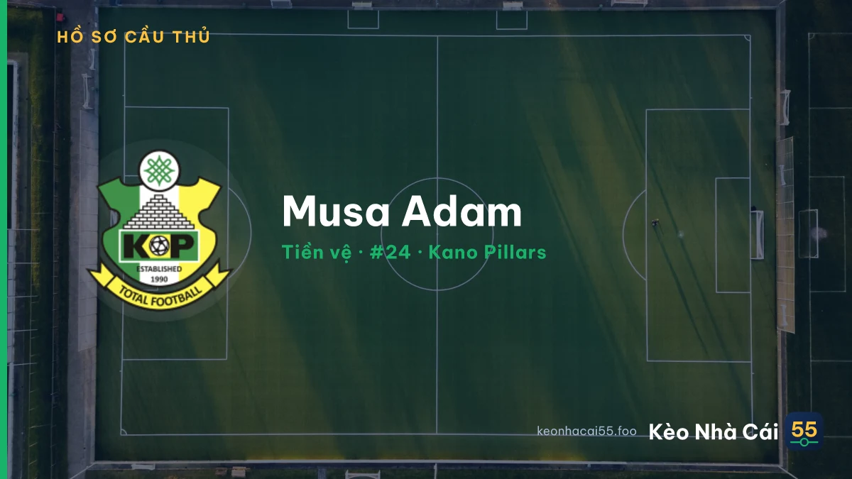 Musa Adam — Kano Pillars