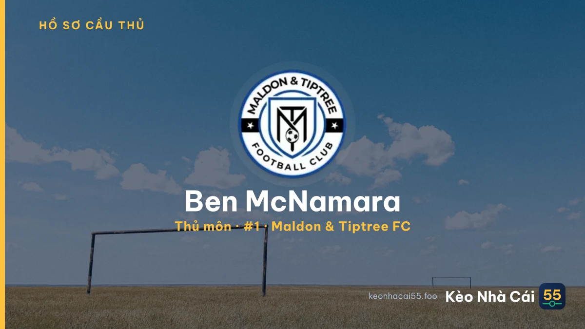 Ben McNamara — Maldon & Tiptree FC