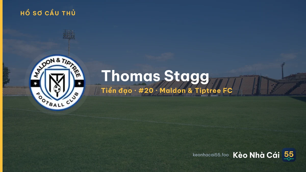 Thomas Stagg — Maldon & Tiptree FC
