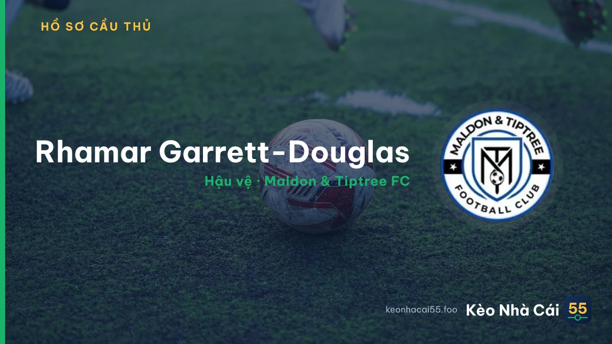 Rhamar Garrett-Douglas — Maldon & Tiptree FC