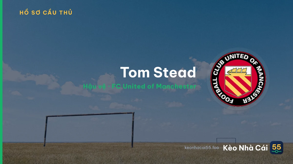 Tom Stead — FC United of Manchester