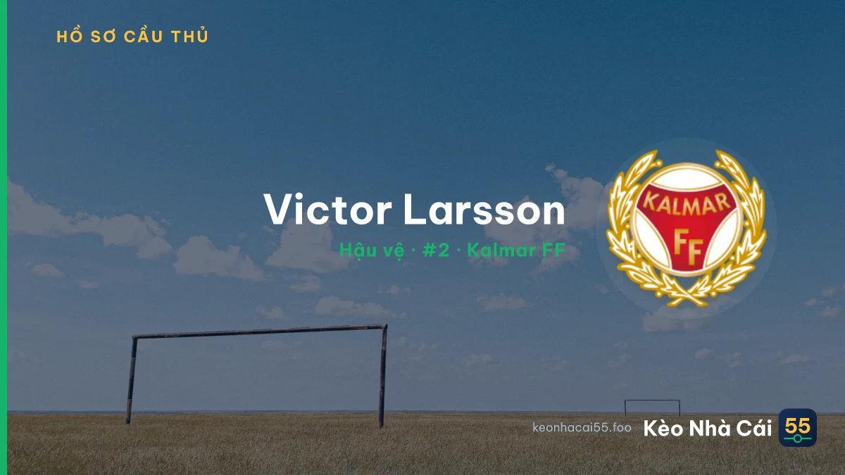Victor Larsson — Kalmar FF