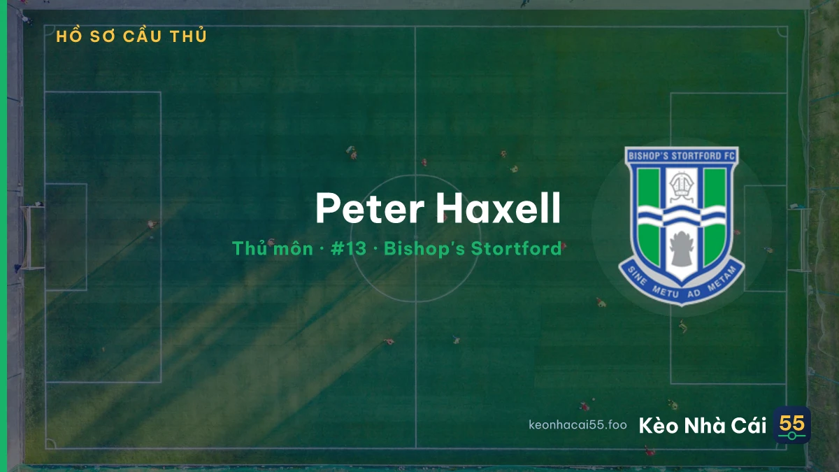 Peter Haxell — Bishop's Stortford