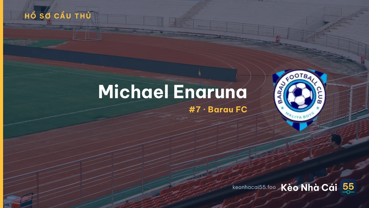 Michael Enaruna — Barau FC