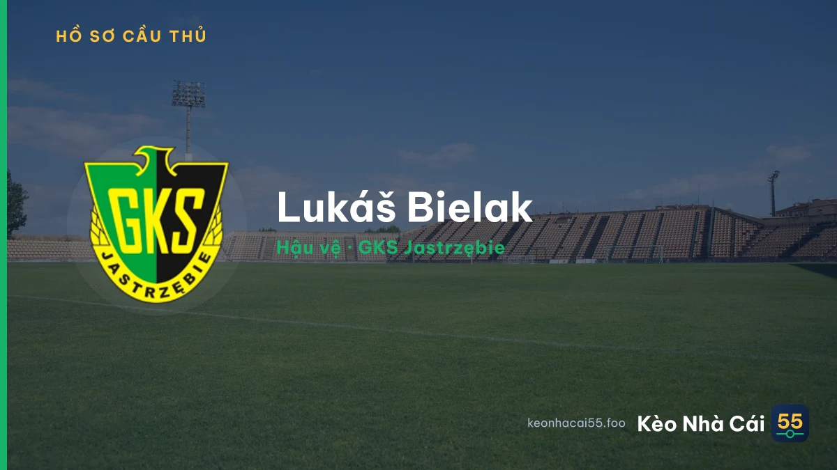 Lukáš Bielak — GKS Jastrzębie