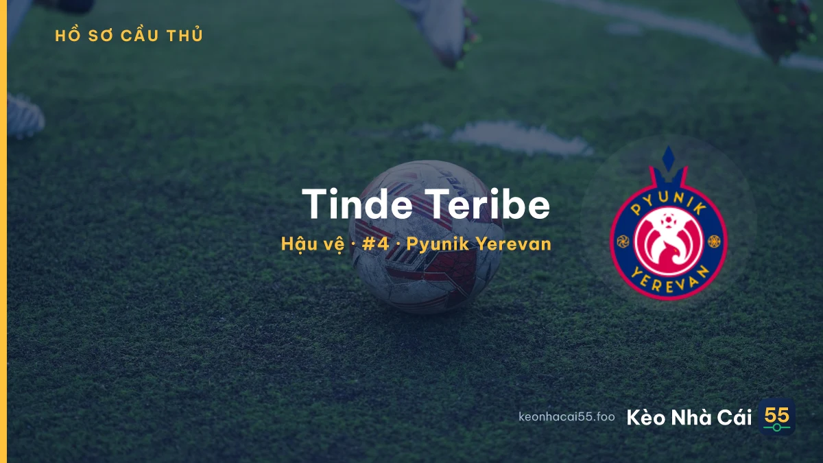 Tinde Teribe — Pyunik Yerevan