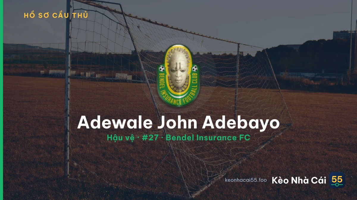 Adewale John Adebayo — Bendel Insurance FC